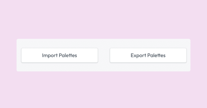 Exporting and Importing Palettes